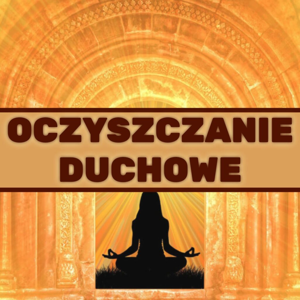 OCZYSZCZANIE DUCHOWE